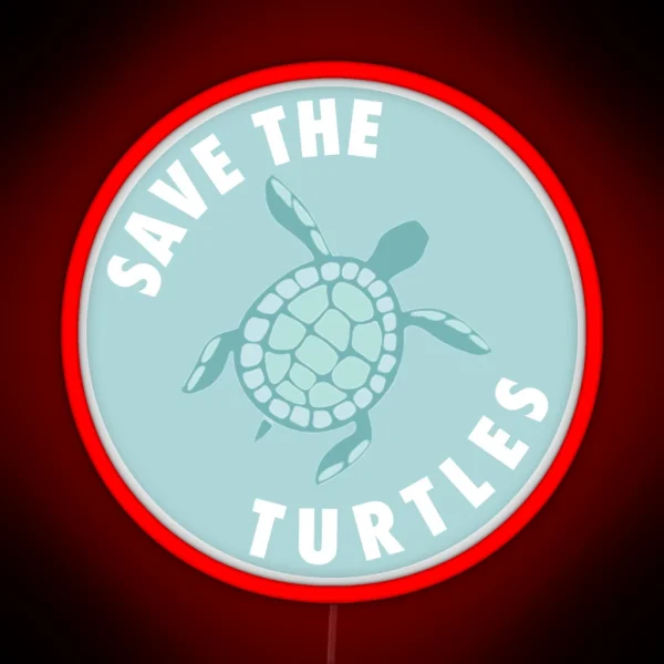 Save The Turtles Aqua RGB Neon Sign