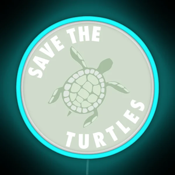 Save The Turtles Badge RGB Neon Sign
