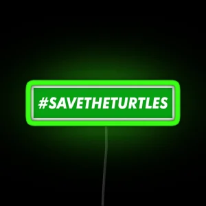 Save The Turtles Extreme Edition RGB Neon Sign