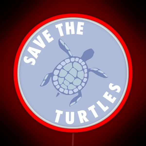 Save The Turtles Indigo RGB Neon Sign
