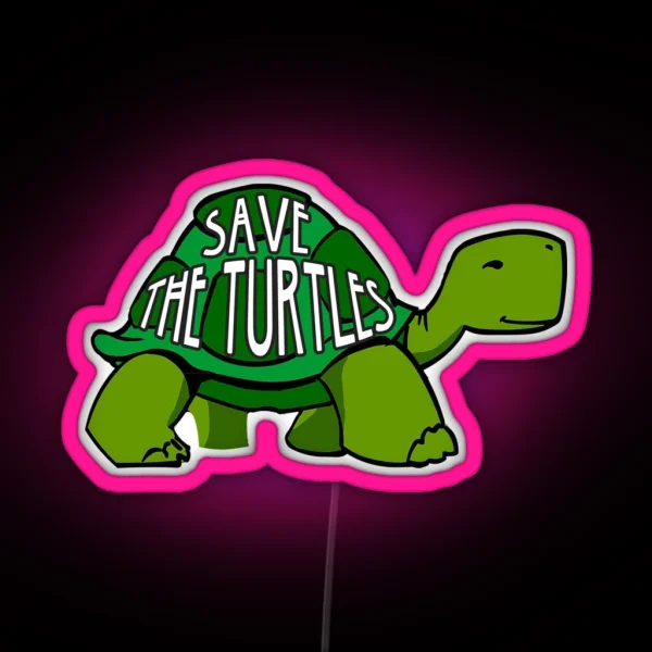 Save The Turtles Led RGB Neon Sign