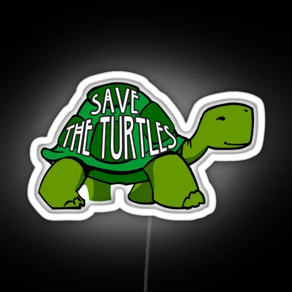 Save The Turtles Led RGB Neon Sign
