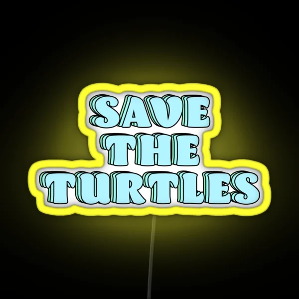 Save The Turtles Pastel RGB Neon Sign