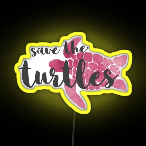 Save The Turtles Pink RGB Neon Sign