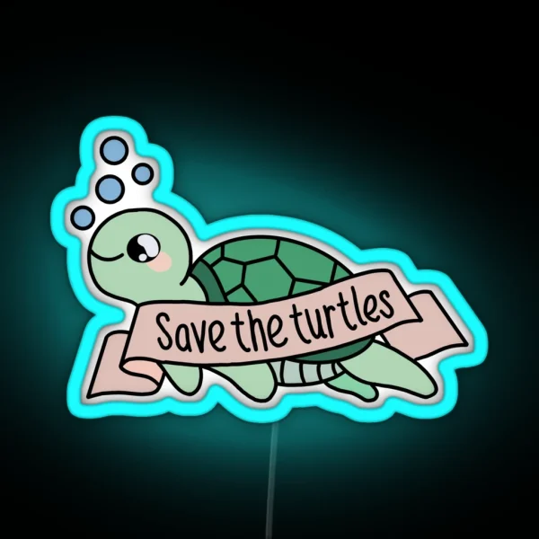 Save The Turtles RGB Neon Sign