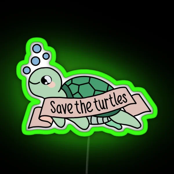 Save The Turtles RGB Neon Sign