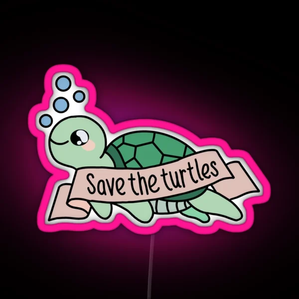 Save The Turtles RGB Neon Sign