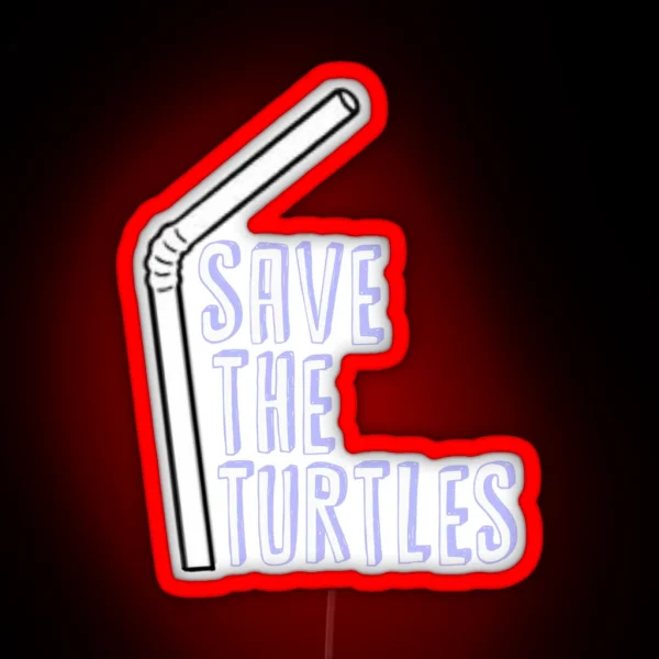 Save The Turtles RGB Neon Sign
