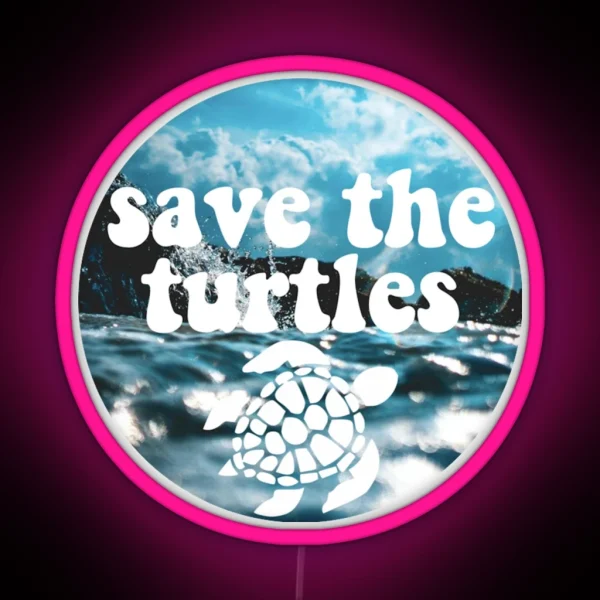 Save The Turtles RGB Neon Sign