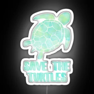 Save The Turtles RGB Neon Sign