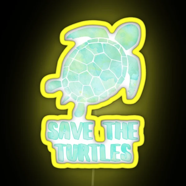 Save The Turtles RGB Neon Sign