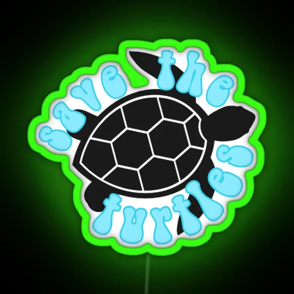 Save The Turtles RGB Neon Sign