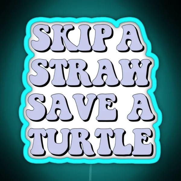 Save The Turtles RGB Neon Sign