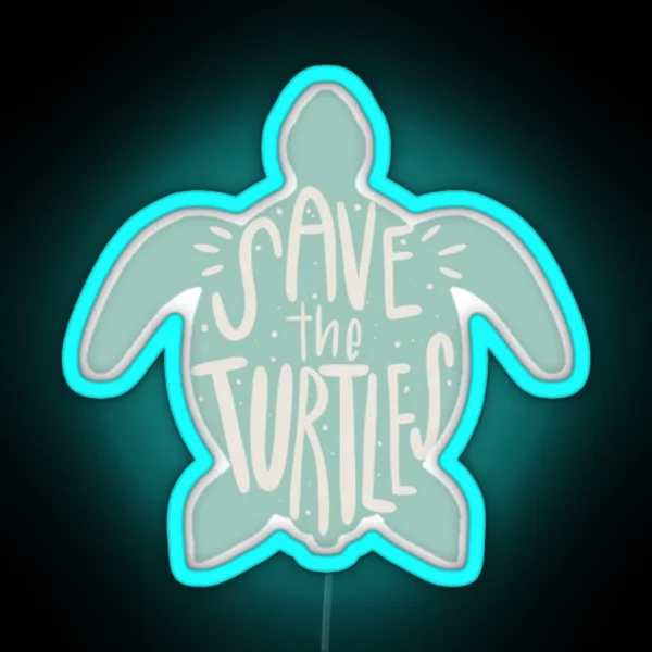 Save The Turtles RGB Neon Sign