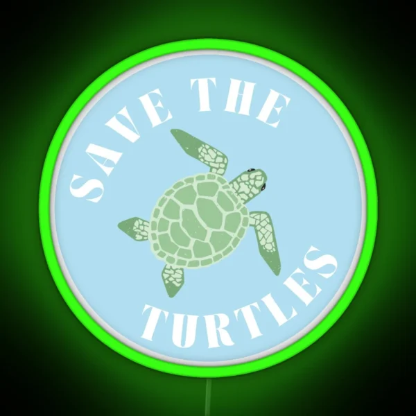 Save The Turtles RGB Neon Sign
