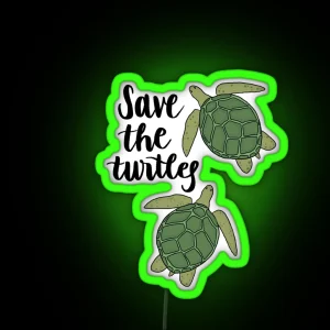 Save The Turtles RGB Neon Sign