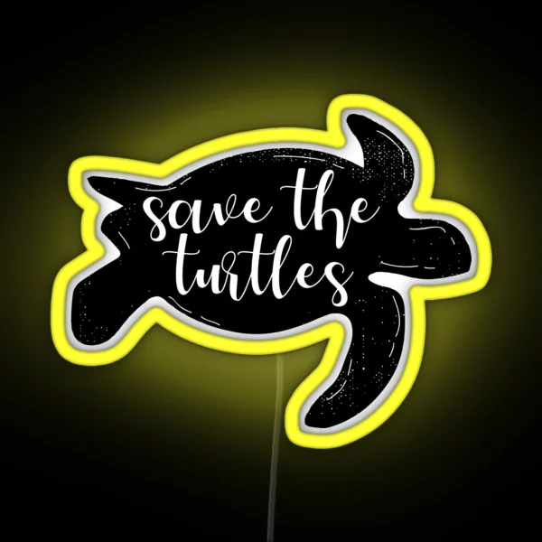 Save The Turtles RGB Neon Sign