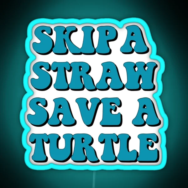 Save The Turtles RGB Neon Sign