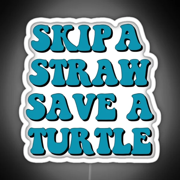 Save The Turtles RGB Neon Sign
