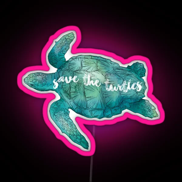 Save The Turtles RGB Neon Sign
