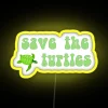 Save Our Shellebration: Hand-painted Turtle Conservation Neon Art Sign