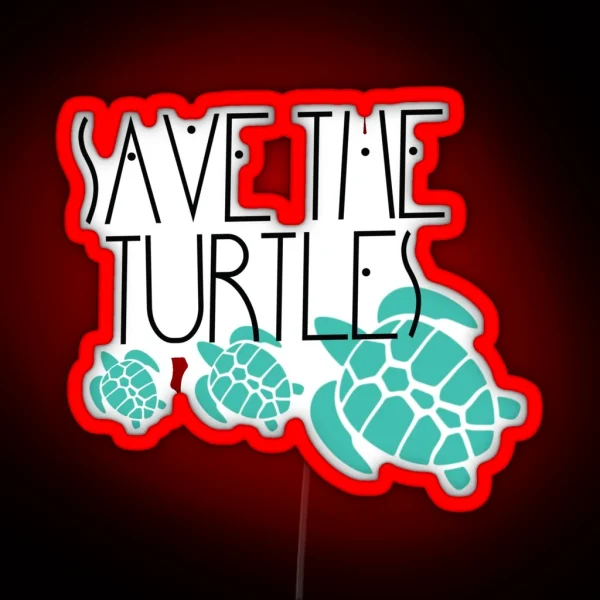 Save The Turtles RGB Neon Sign