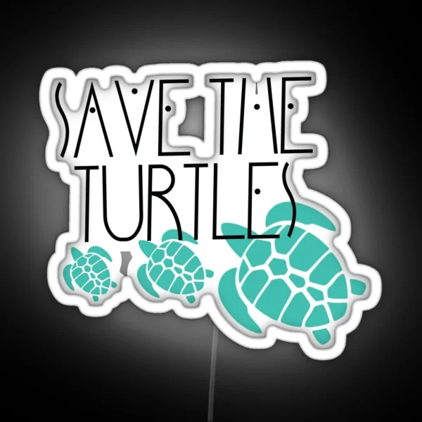 Save The Turtles RGB Neon Sign