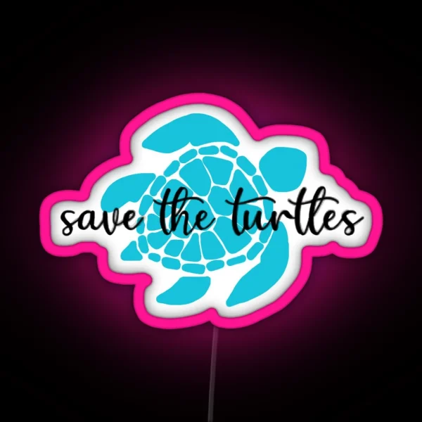 Save The Turtles RGB Neon Sign