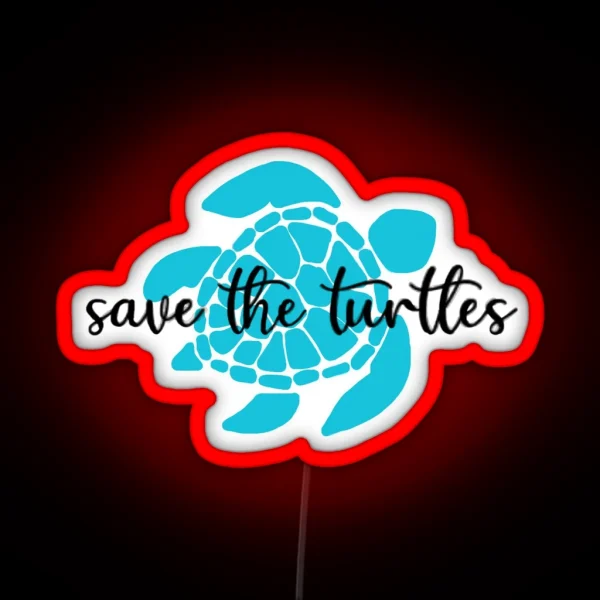 Save The Turtles RGB Neon Sign