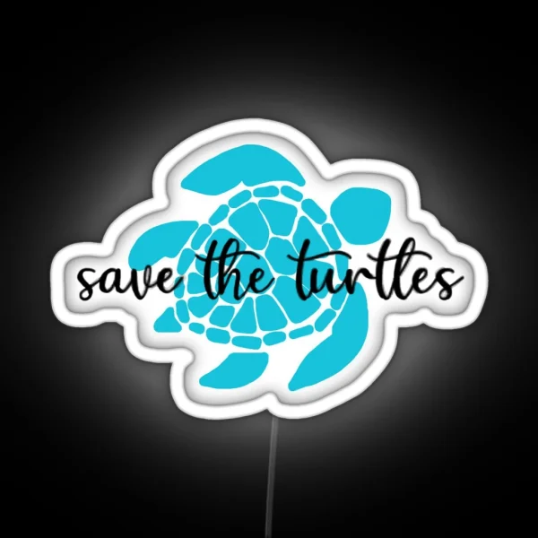Save The Turtles RGB Neon Sign
