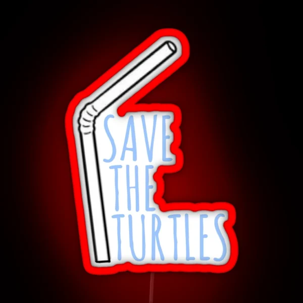 Save The Turtles RGB Neon Sign