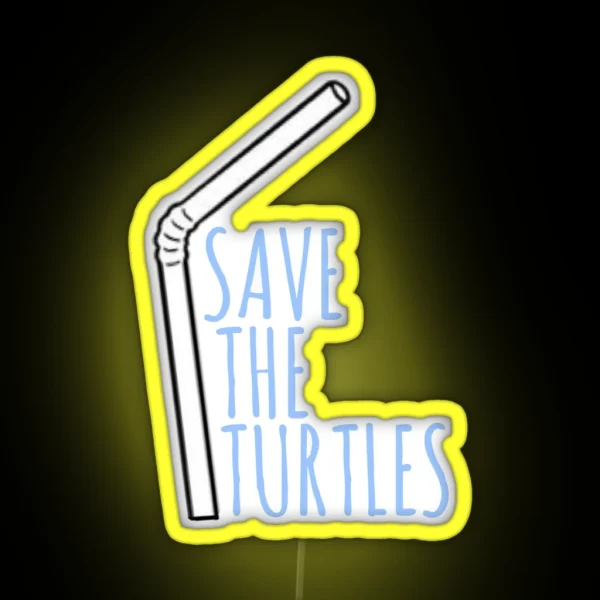 Save The Turtles RGB Neon Sign