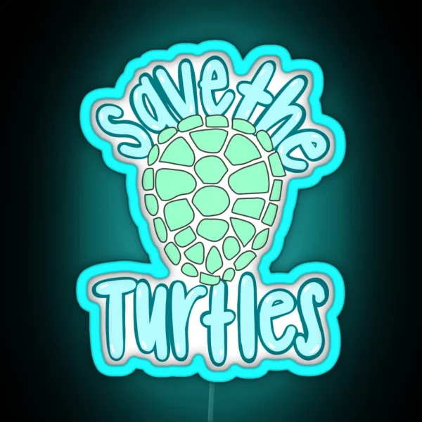 Save The Turtles RGB Neon Sign