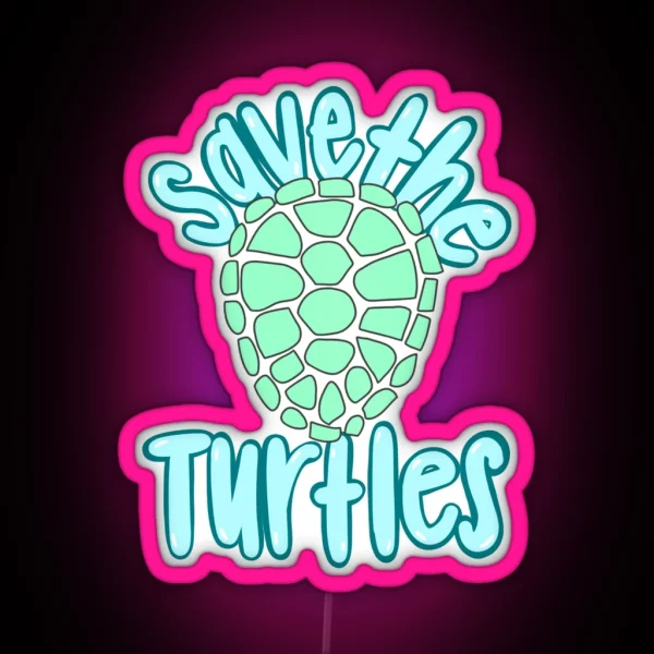 Save The Turtles RGB Neon Sign