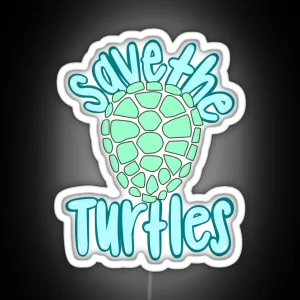 Save The Turtles RGB Neon Sign