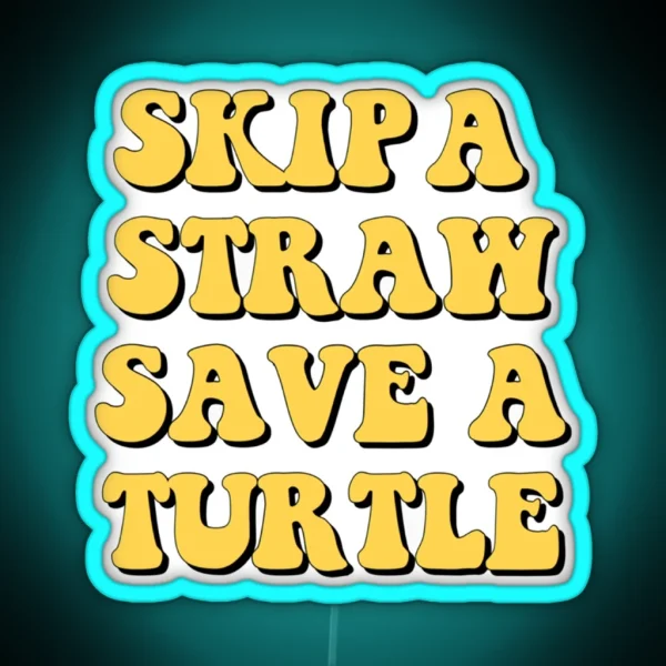 Save The Turtles RGB Neon Sign