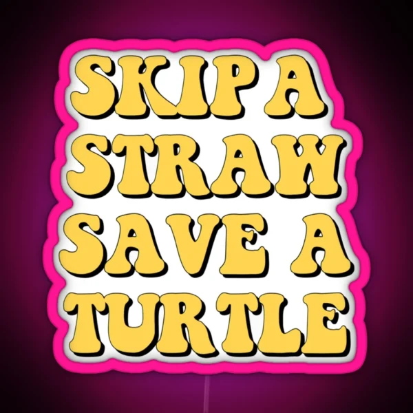 Save The Turtles RGB Neon Sign