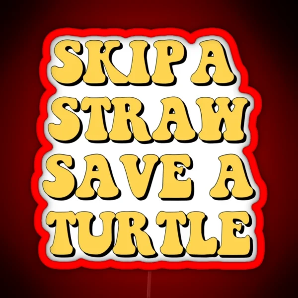 Save The Turtles RGB Neon Sign