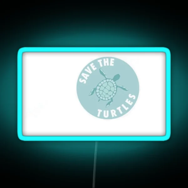 Save The Turtles RGB Neon Sign