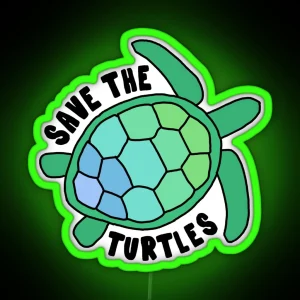 Save The Turtles RGB Neon Sign