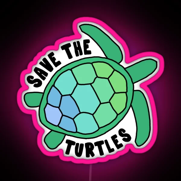 Save The Turtles RGB Neon Sign