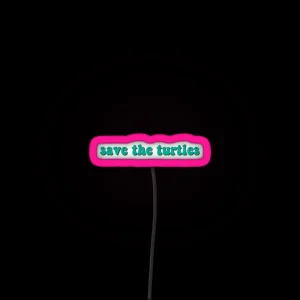 Save The Turtles RGB Neon Sign