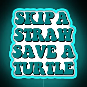 Save The Turtles RGB Neon Sign