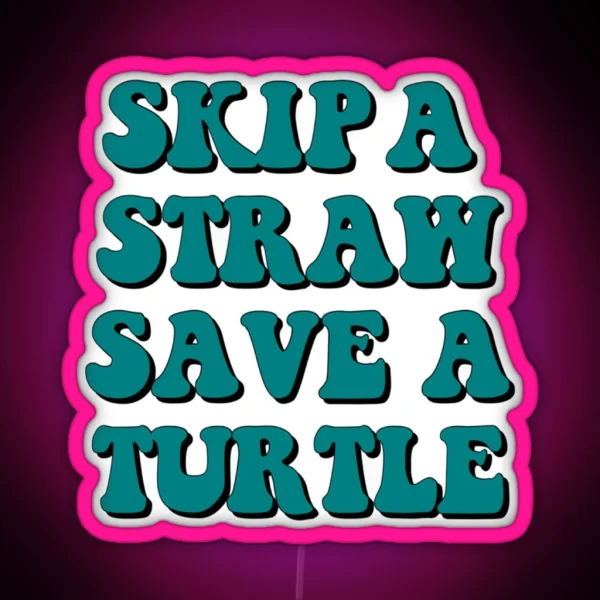 Save The Turtles RGB Neon Sign