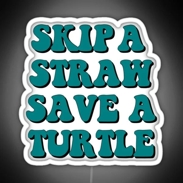 Save The Turtles RGB Neon Sign