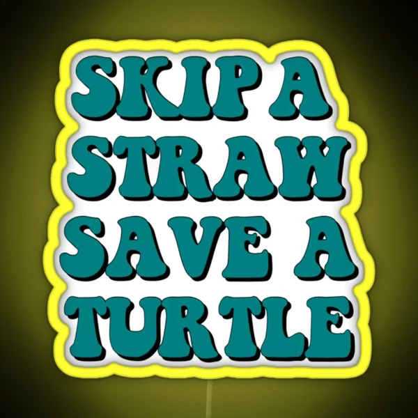 Save The Turtles RGB Neon Sign