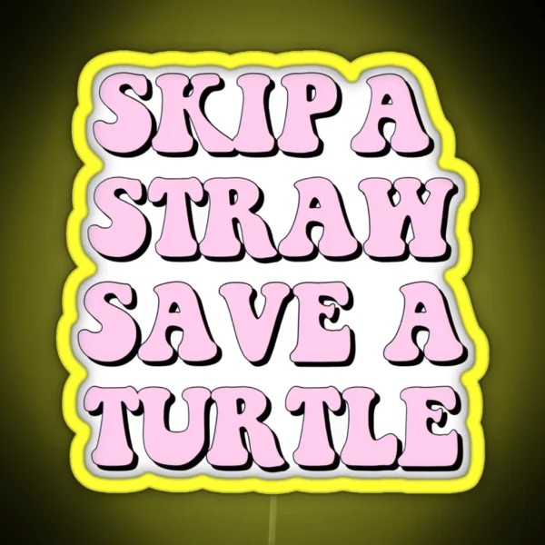 Save The Turtles RGB Neon Sign