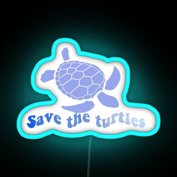 Save The Turtles RGB Neon Sign