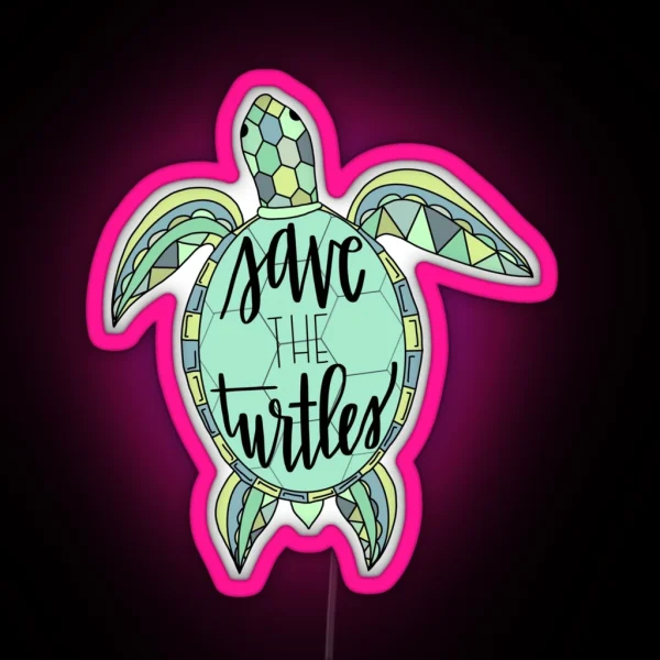 SAVE THE TURTLES Seafoam Greens RGB Neon Sign