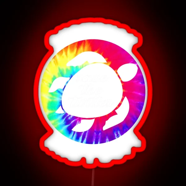Save The Turtles SKSKSK And I Oop RGB Neon Sign